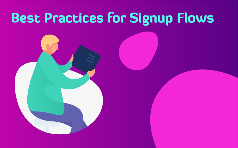 Best Practices for Signup Flows 